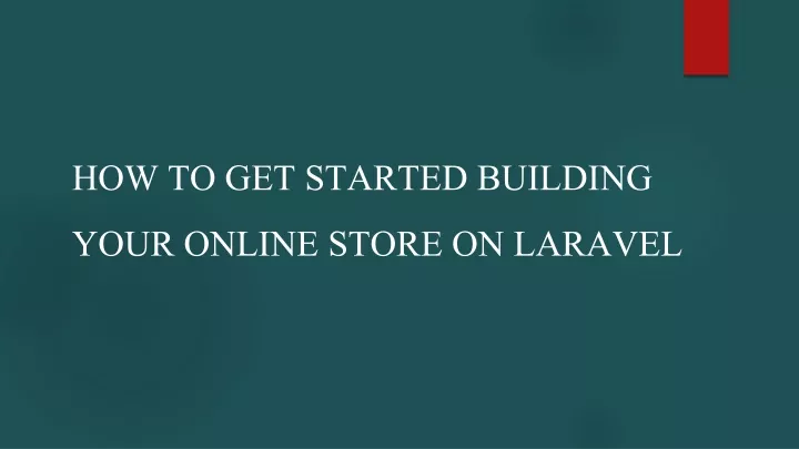 how to get started building your online store on laravel