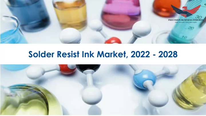 solder resist ink market 2022 2028