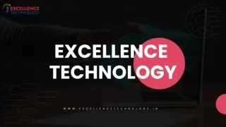 Excellence technology