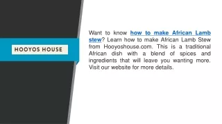 want to know how to make african lamb stew learn