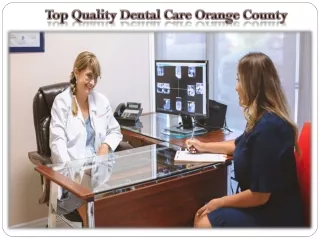 Top Quality Dental Care Orange County
