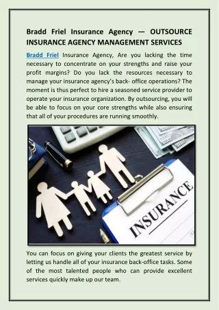Bradd Friel Insurance Agency — OUTSOURCE INSURANCE AGENCY MANAGEMENT SERVICES