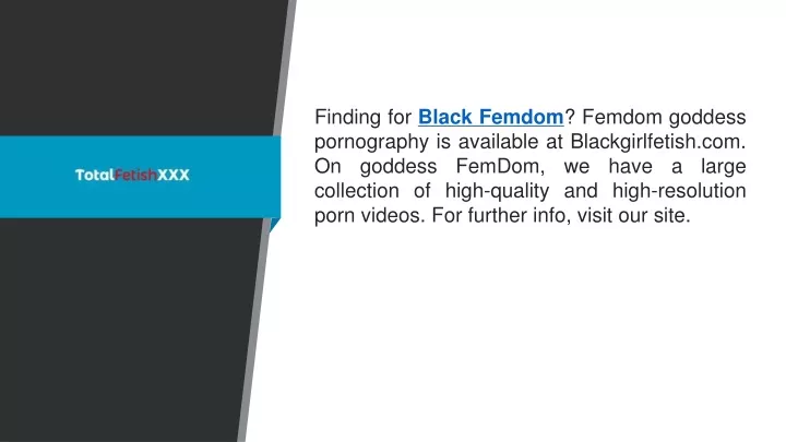 finding for black femdom femdom goddess