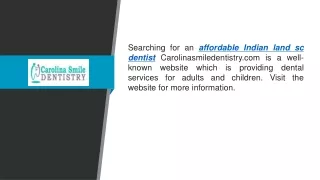 Affordable Indian Land Sc Dentist Carolinasmiledentistry.com