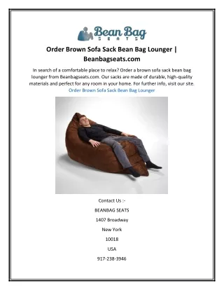 Order Brown Sofa Sack Bean Bag Lounger  Beanbagseats.com