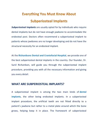 subperiosteal implants are usually opted
