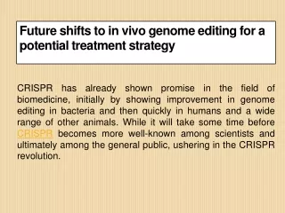 Future shifts to in vivo genome editing for a potential treatment strategy