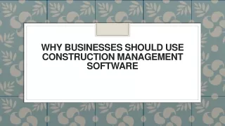 why businesses should use construction management
