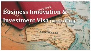 Business Innovation and Investment Visa (subclass 188)