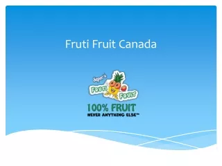 Fruti Fruit Canada