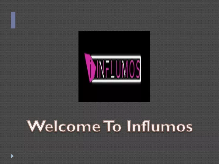 welcome to influmos