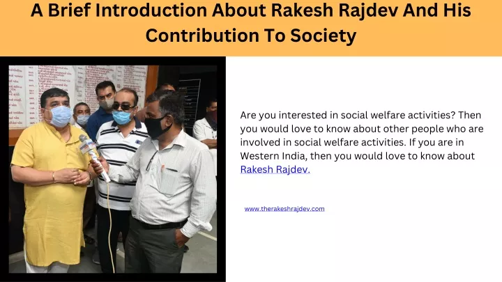 a brief introduction about rakesh rajdev