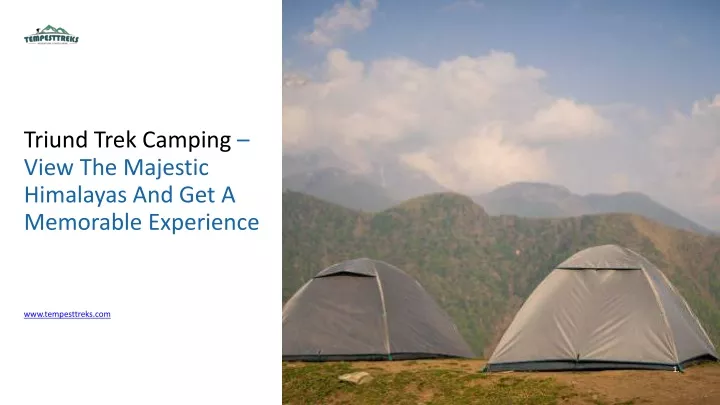 triund trek camping view the majestic himalayas