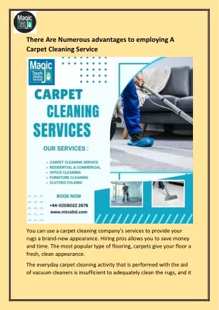 There Are Numerous advantages to employing A Carpet Cleaning Service
