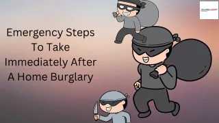 Emergency Steps to Take Immediately After a Home Burglary