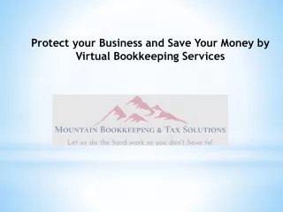 Protect your Business and Save Your Money by Virtual Bookkeeping Services