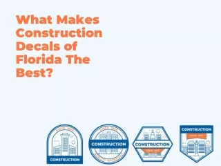 What Makes Construction Decals of Florida The Best