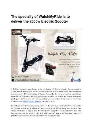 The specialty of WatchMyRide is to deliver the 2000w Electric Scooter.ppt