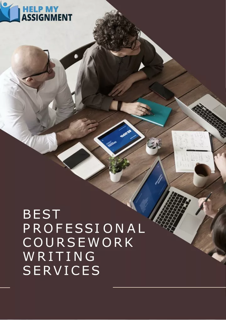 best p r o f e ss i o n a l coursework writing services