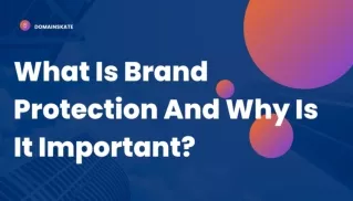 What is Brand Protection and Why it is Important