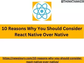 10 Reasons Why You Should Consider React Native Over Native