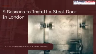 5 Reasons to Install a Steel Door in London