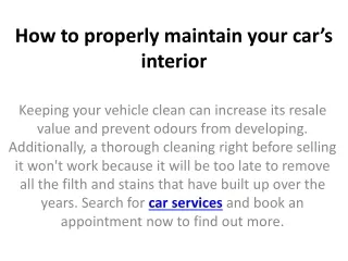 how to properly maintain your car s interior