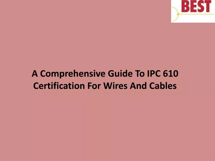 a comprehensive guide to ipc 610 certification