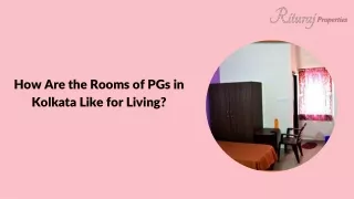 How Are the Rooms of PGs in Kolkata Like for Living