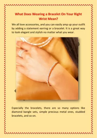 What Does Wearing A Bracelet On Your Right Wrist Mean_BhindiJewelers