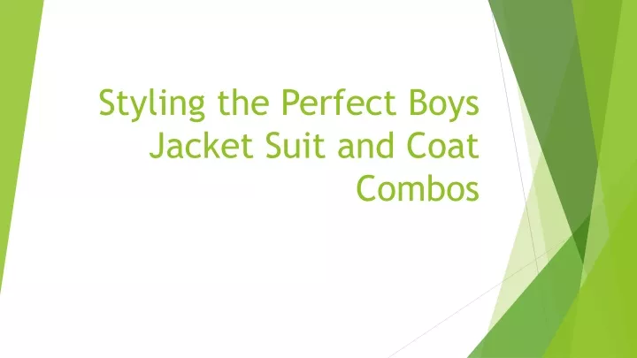 styling the perfect boys jacket suit and coat combos