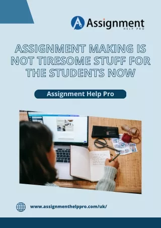 assignment making is not tiresome stuff