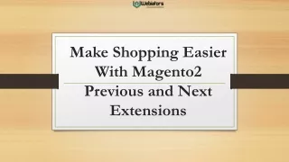 make shopping easier with magento2 previous and next extensions