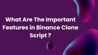 what are the important features in binance clone