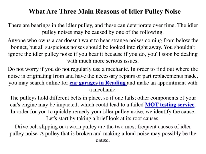 what are three main reasons of idler pulley noise