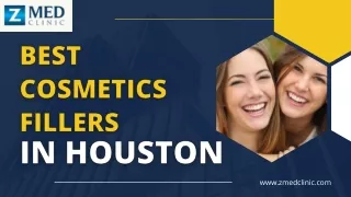 Best Cosmetics Fillers in Houston