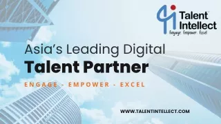 Talent Intellect - Asia’s Leading Digital Talent Partner