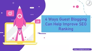 4 Ways Guest Blogging Can Help Improve SEO Ranking
