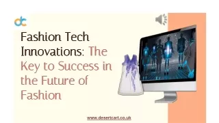 Fashion Tech Innovations - The Key to Success in the Future of Fashion