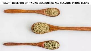 HEALTH BENEFITS OF ITALIAN SEASONING_ ALL FLAVORS IN ONE BLEND