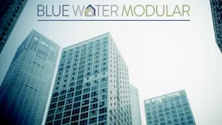 Blue Water Modular