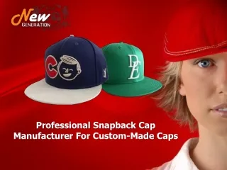 Professional Snapback Cap Manufacturer For Custom-Made Caps