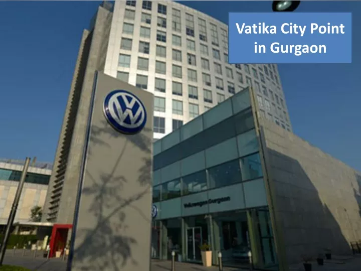 vatika city point in gurgaon