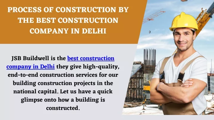 process of construction by the best construction