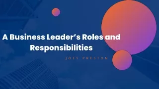 Business Leadership Roles and Responsibilities | Joey Preston