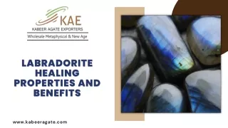 Labradorite Healing Properties and Benefits | Kabeer Agate