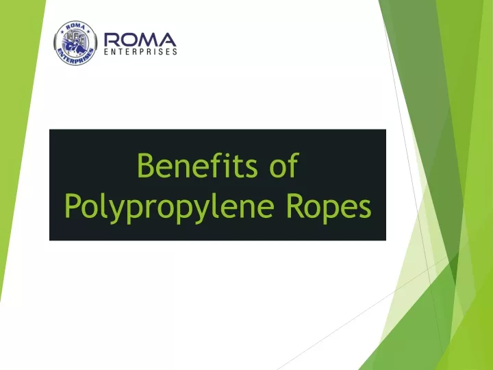 benefits of polypropylene ropes