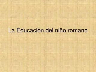 educacion en roma 1 presentacion