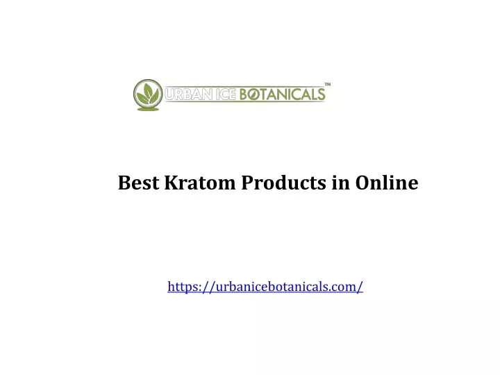 best kratom products in online