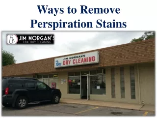 Ways to Remove Perspiration Stains